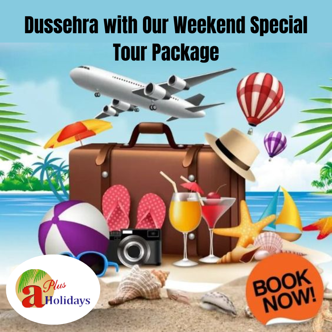 Experience the Magic of Dussehra with Our Weekend Special Tour Package